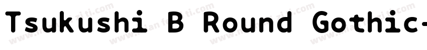 Tsukushi B Round Gothic字体转换